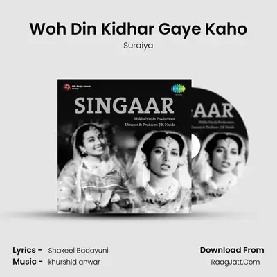 Woh Din Kidhar Gaye Kaho MP3 Song by Suraiya Cover