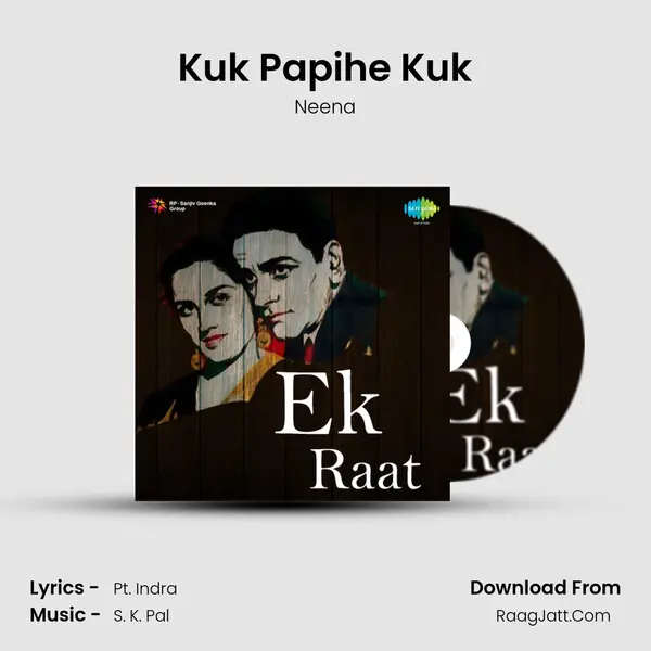 Kuk Papihe Kuk MP3 Song by Neena Cover