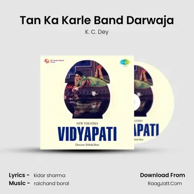 Tan Ka Karle Band Darwaja MP3 Song by K. C. Dey Cover