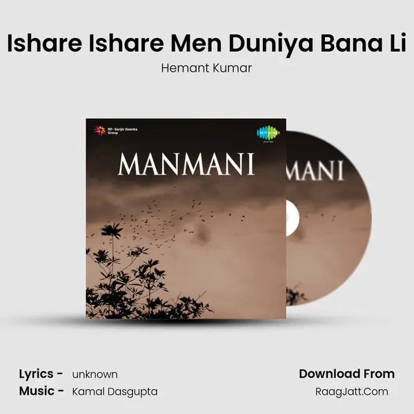 Ishare Ishare Men Duniya Bana Li MP3 Song by Hemant Kumar Cover