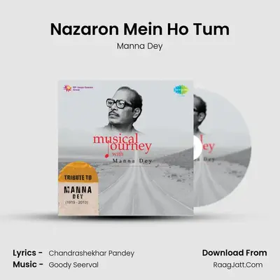 Nazaron Mein Ho Tum MP3 Song by Manna Dey Cover