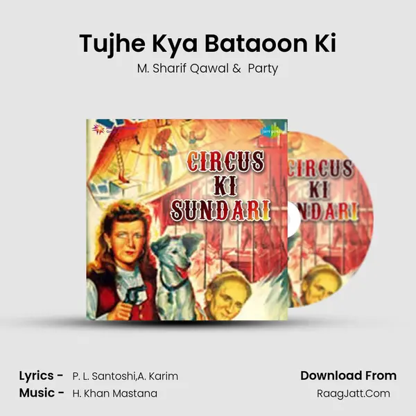 Tujhe Kya Bataoon Ki MP3 Song by M. Sharif Qawal Cover