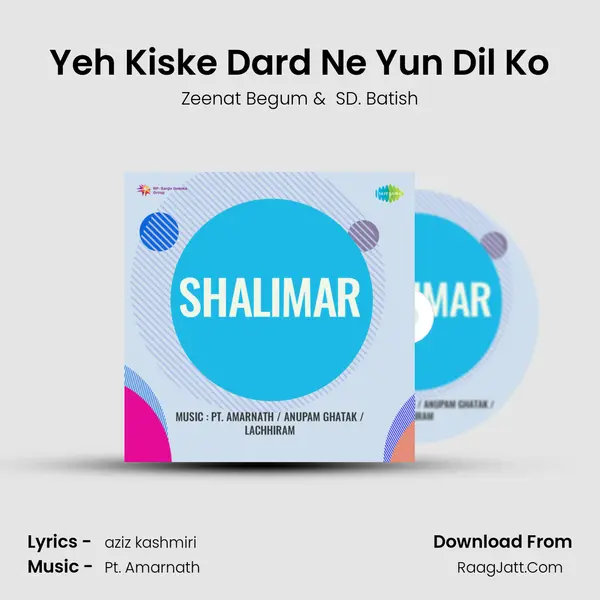Yeh Kiske Dard Ne Yun Dil Ko MP3 Song by Zeenat Begum Cover