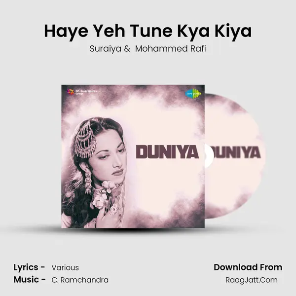 Haye Yeh Tune Kya Kiya MP3 Song by Suraiya Cover