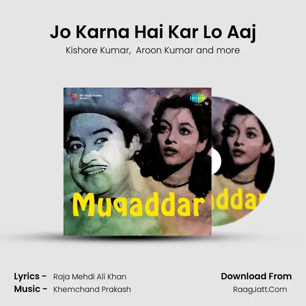 Jo Karna Hai Kar Lo Aaj MP3 Song by Kishore Kumar Cover