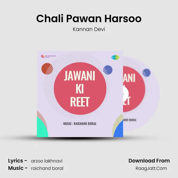 Chali Pawan Harsoo MP3 Song by Kannan Devi Cover