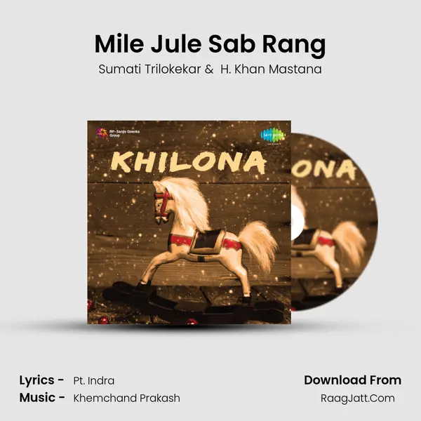 Mile Jule Sab Rang mp3 song