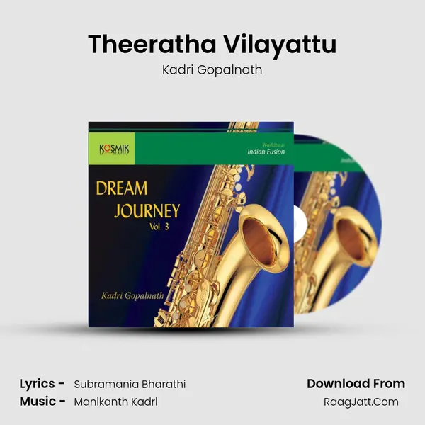 Theeratha Vilayattu MP3 Song by Kadri Gopalnath Cover