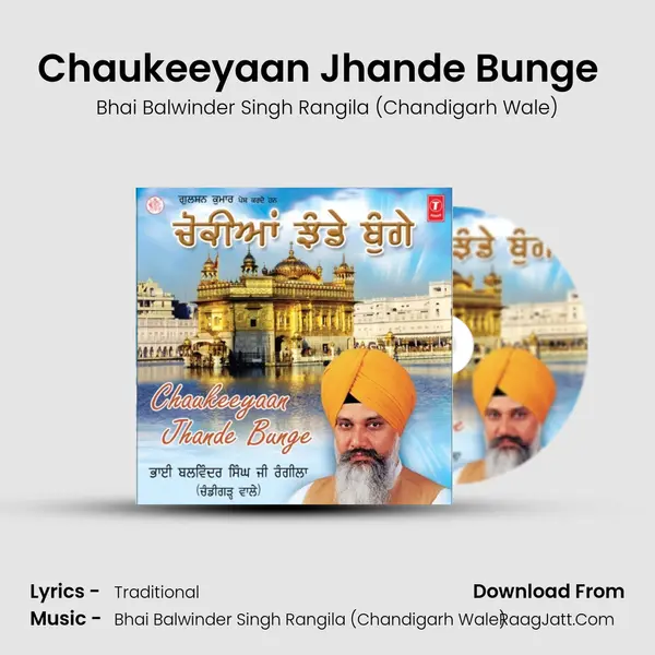 Chaukeeyaan Jhande Bunge (Part-2) (Vyakhya Sahit) MP3 Song by Bhai Balwinder Singh Rangila (Chandigarh Wale) Cover