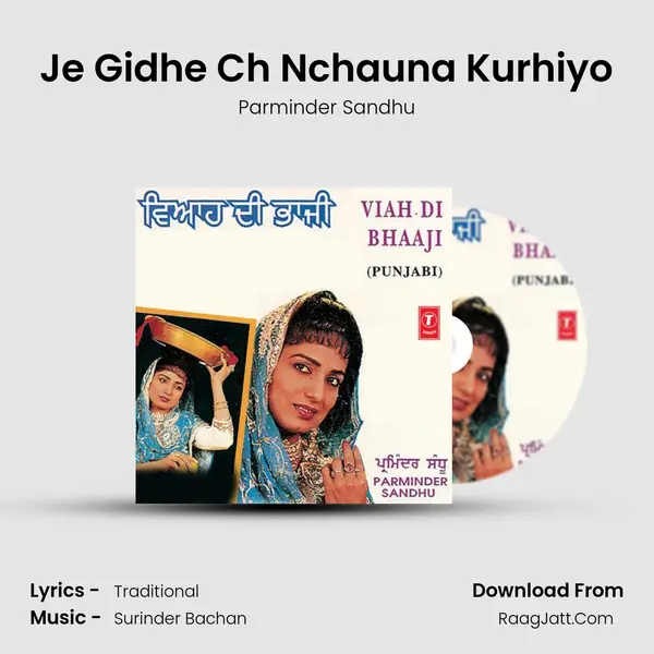 Je Gidhe Ch Nchauna Kurhiyo MP3 Song by Parminder Sandhu Cover
