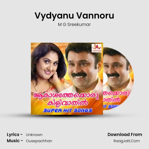 Vydyanu Vannoru MP3 Song by M G Sreekumar Cover