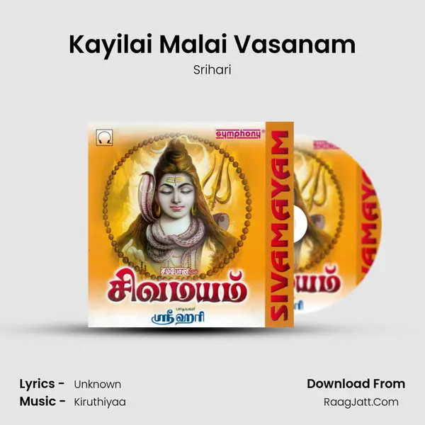 Kayilai Malai Vasanam MP3 Song by Srihari Cover