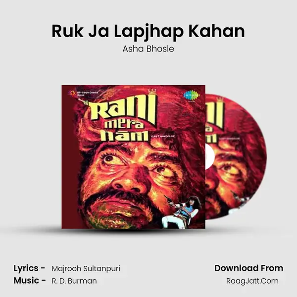 Ruk Ja Lapjhap Kahan MP3 Song by Asha Bhosle Cover