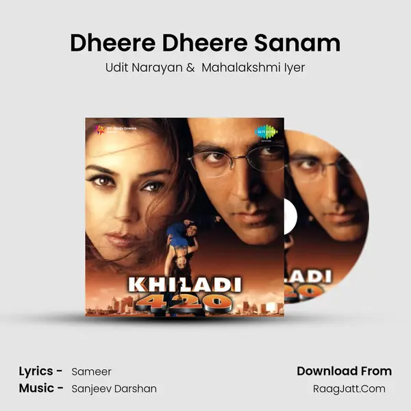 Dheere Dheere Sanam MP3 Song by Udit Narayan Cover