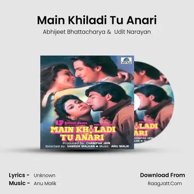 Main Khiladi Tu Anari MP3 Song by Abhijeet Bhattacharya Cover