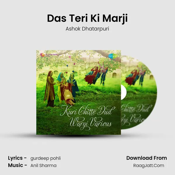 Das Teri Ki Marji MP3 Song by Ashok Dhatarpuri Cover