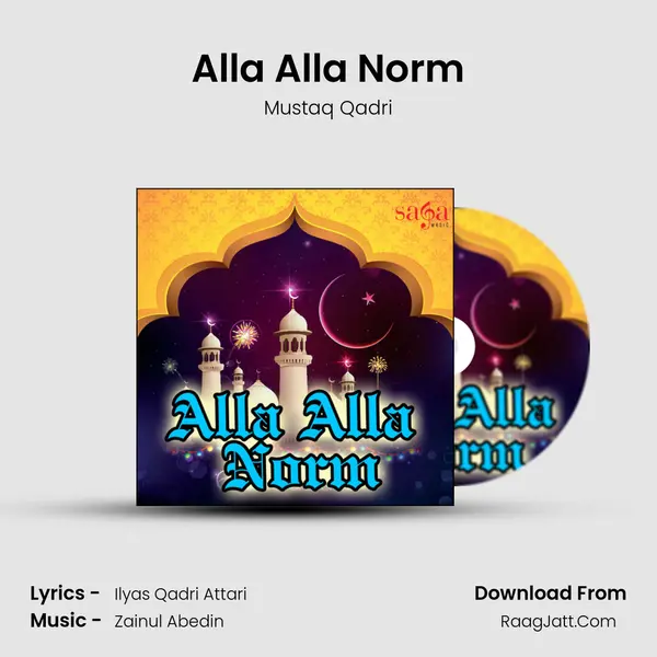 Alla Alla Norm MP3 Song by Mustaq Qadri Cover