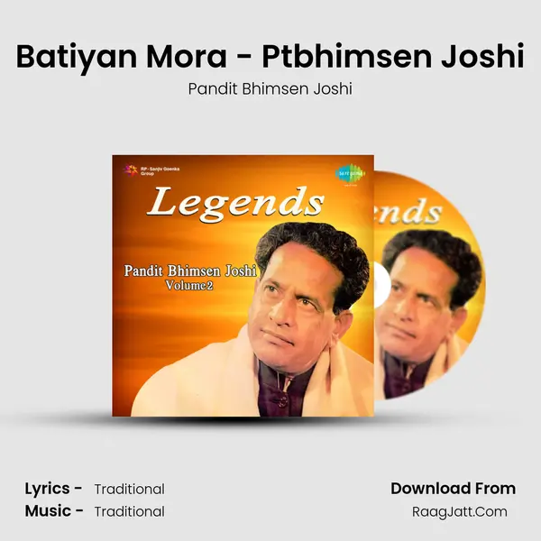 Batiyan Mora - Ptbhimsen Joshi MP3 Song by Pandit Bhimsen Joshi Cover