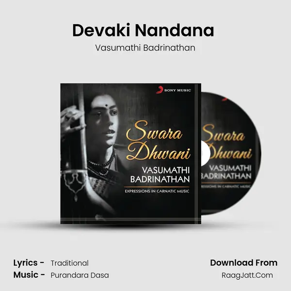 Devaki Nandana (Raag Ragamalika: Adi Taal) MP3 Song by Vasumathi Badrinathan Cover