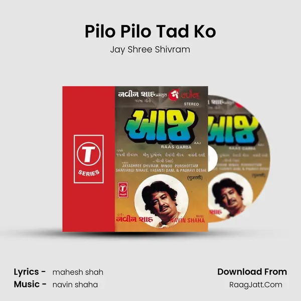 Pilo Pilo Tad Ko mp3 song
