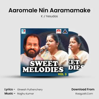 Aaromale Nin Aaramamake MP3 Song by K J Yesudas Cover