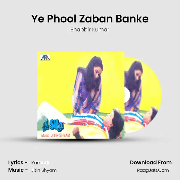 Ye Phool Zaban Banke MP3 Song by Shabbir Kumar Cover