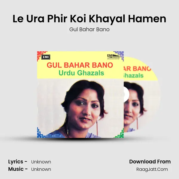 Le Ura Phir Koi Khayal Hamen MP3 Song by Gul Bahar Bano Cover