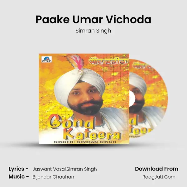 Paake Umar Vichoda MP3 Song by Simran Singh Cover