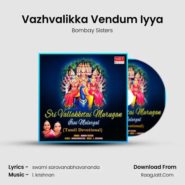 Vazhvalikka Vendum Iyya MP3 Song by Bombay Sisters Cover