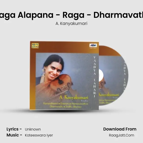 Raga Alapana - Raga - Dharmavathi MP3 Song by A. Kanyakumari Cover