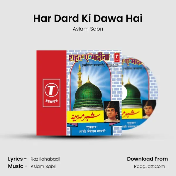 Har Dard Ki Dawa Hai MP3 Song by Aslam Sabri Cover