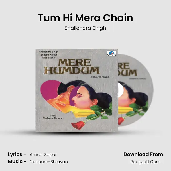 Tum Hi Mera Chain MP3 Song by Shailendra Singh Cover
