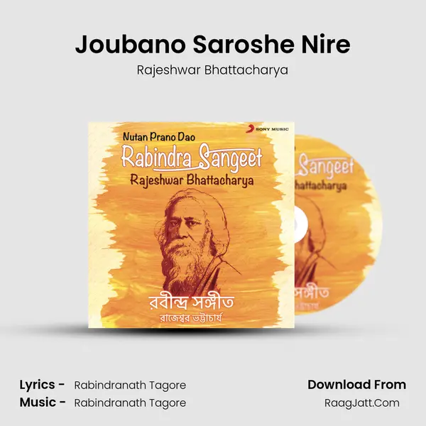 Joubano Saroshe Nire MP3 Song by Rajeshwar Bhattacharya Cover