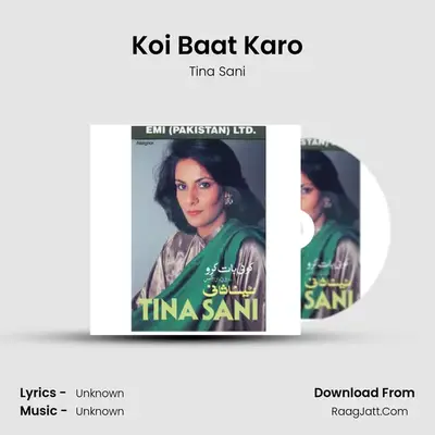 Koi Baat Karo MP3 Song by Tina Sani Cover