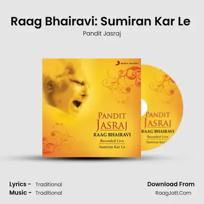 Raag Bhairavi: Sumiran Kar Le (Live) - Pandit Jasraj