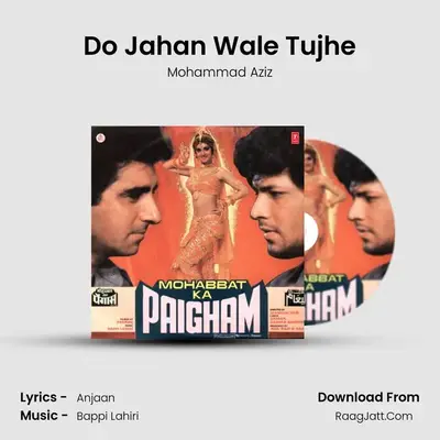 Do Jahan Wale Tujhe MP3 Song by Mohammad Aziz Cover