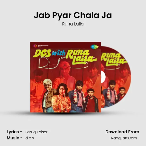 Jab Pyar Chala Ja MP3 Song by Runa Laila Cover