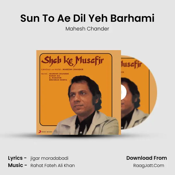Sun To Ae Dil Yeh Barhami MP3 Song by Mahesh Chander Cover