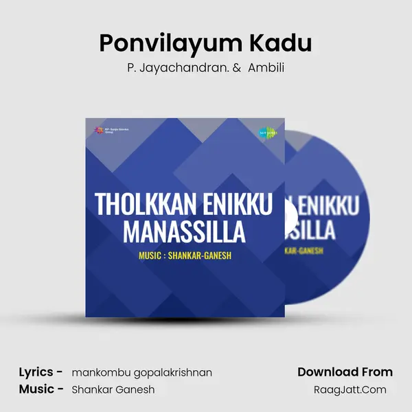 Ponvilayum Kadu mp3 song