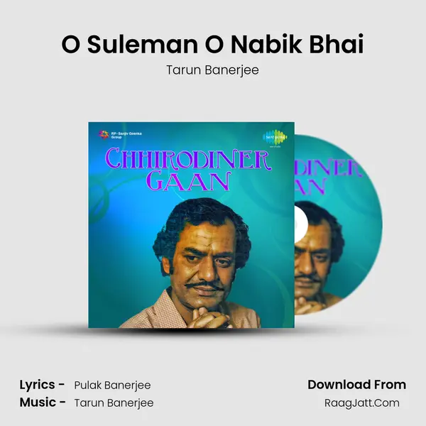 O Suleman O Nabik Bhai MP3 Song by Tarun Banerjee Cover