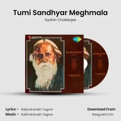 Tumi Sandhyar Meghmala MP3 Song by Sudhin Chatterjee Cover