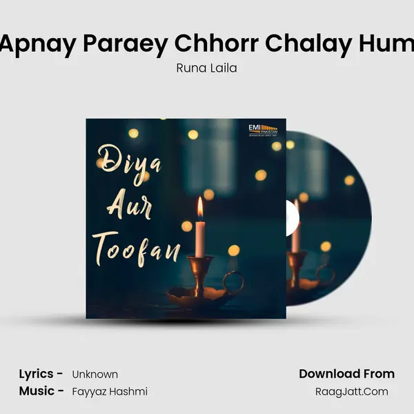 Apnay Paraey Chhorr Chalay Hum MP3 Song by Runa Laila Cover