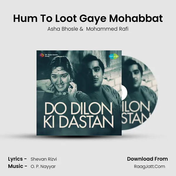 Hum To Loot Gaye Mohabbat MP3 Song by Asha Bhosle Cover