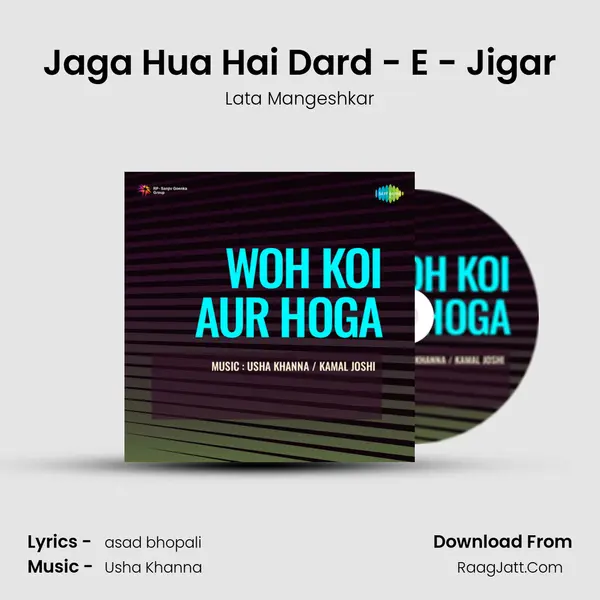 Jaga Hua Hai Dard - E - Jigar MP3 Song by Lata Mangeshkar Cover