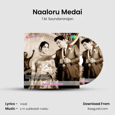 Naaloru Medai MP3 Song by T.M. Soundararajan Cover