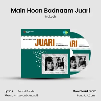 Main Hoon Badnaam Juari MP3 Song by Mukesh Cover
