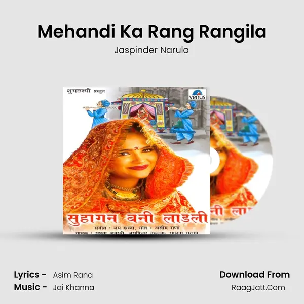 Mehandi Ka Rang Rangila MP3 Song by Jaspinder Narula Cover