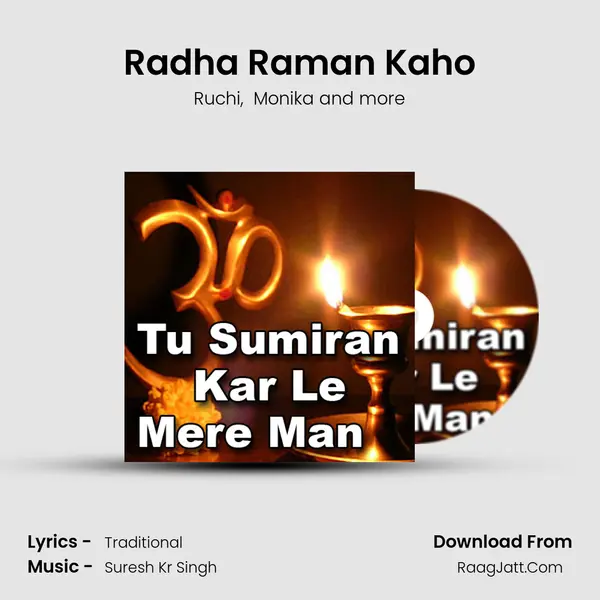 Radha Raman Kaho MP3 Song by Ruchi Cover