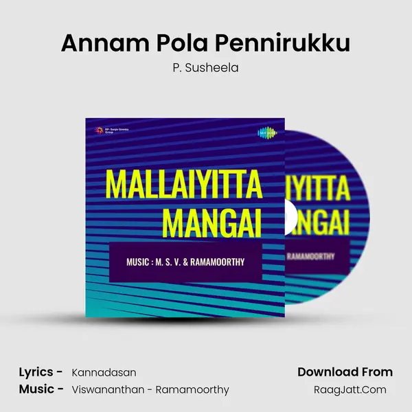 Annam Pola Pennirukku MP3 Song by P. Susheela Cover