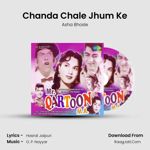 Chanda Chale Jhum Ke MP3 Song by Asha Bhosle Cover